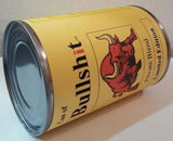 Can of Bull Sh*t™ (Novelty item) Original, Personalized or Limited Edition (bullshit)